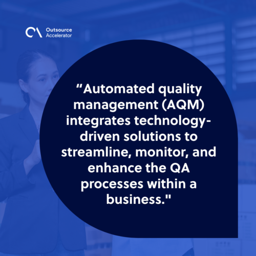 Defining automated quality management (AQM)