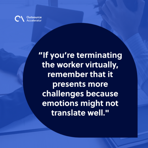 Effective and empathetic ways of terminating a remote employee