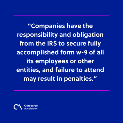 Effects of not complying with Form W-9