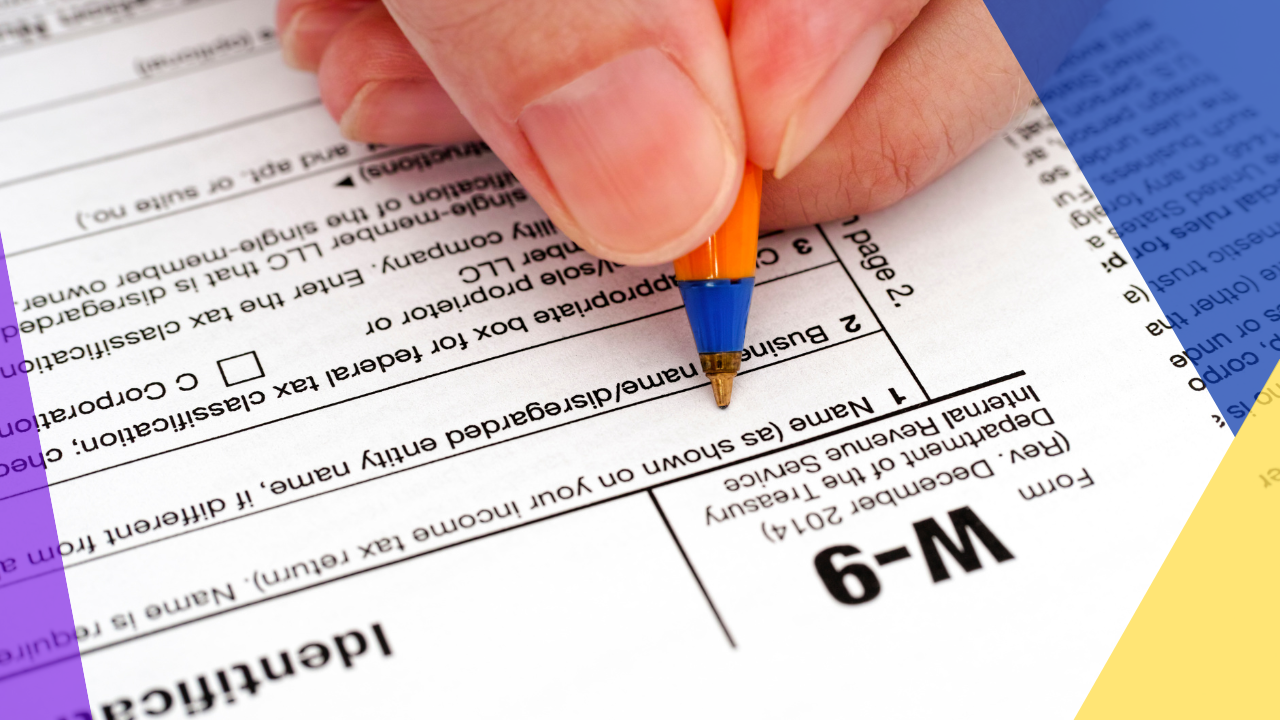 Form W-9 Definition and purpose