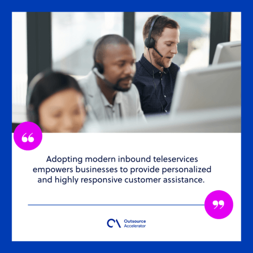Inbound teleservices adapt to changing customer needs