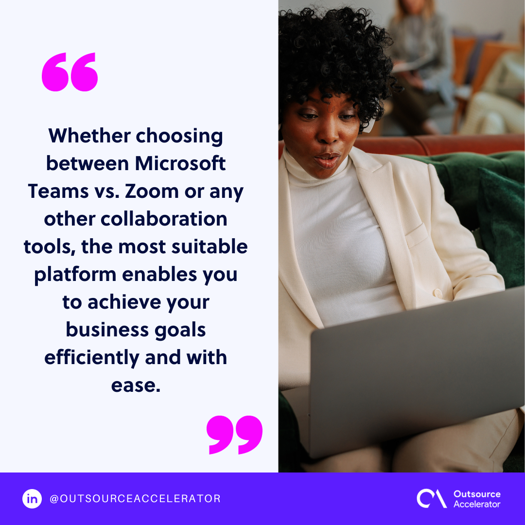 Microsoft Teams vs. Zoom Which is better? Outsource Accelerator