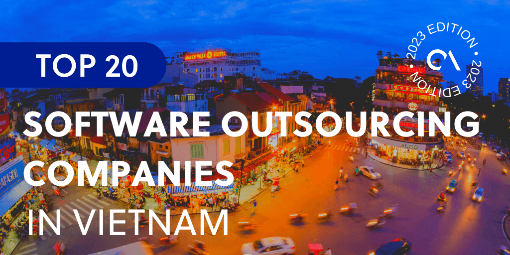 Top 20 software outsourcing companies in Vietnam