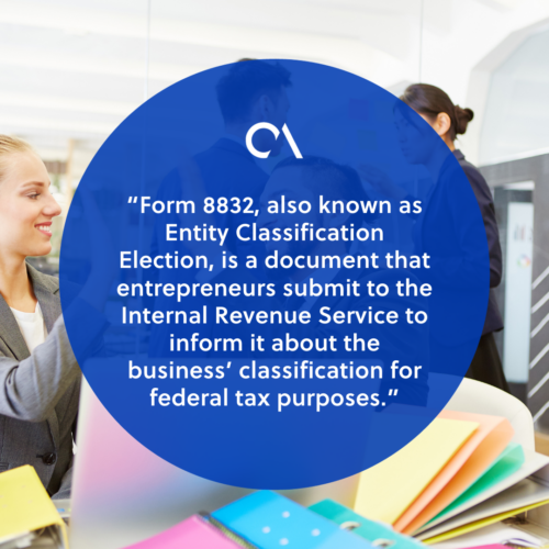 What is IRS Form 8832