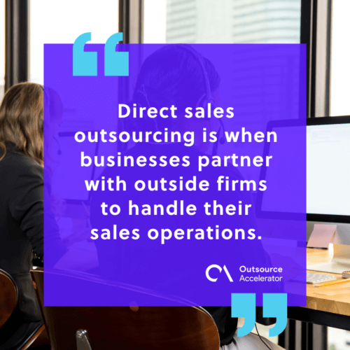 What is direct sales outsourcing