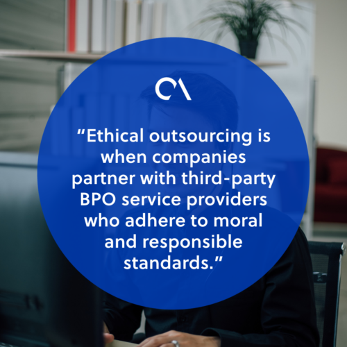What is ethical outsourcing