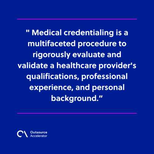 What is medical credentialing