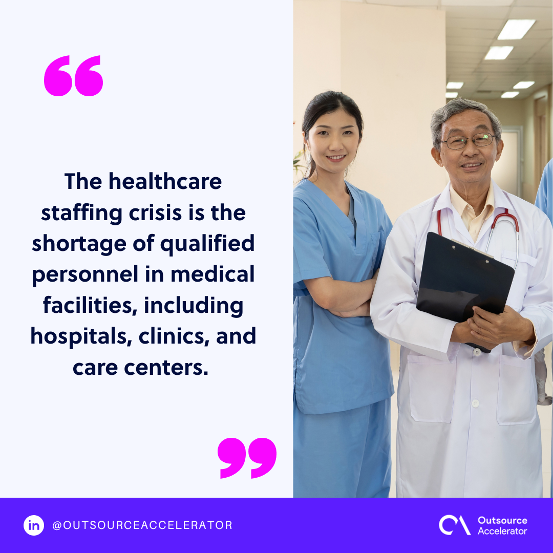 How Do You Navigate The Healthcare Staffing Crisis Outsource Accelerator How Do You Navigate The Healthcare Staffing Crisis Outsource Accelerator