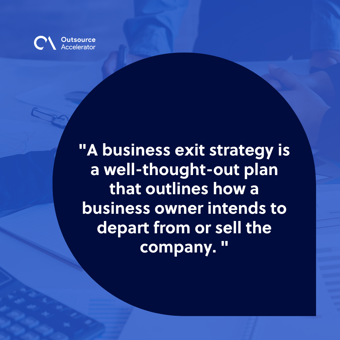 What is a business exit strategy? Outsource Accelerator