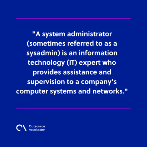 What is a system administrator
