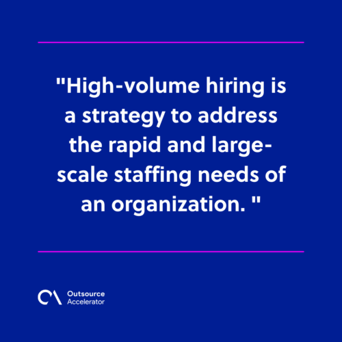 What is high-volume hiring