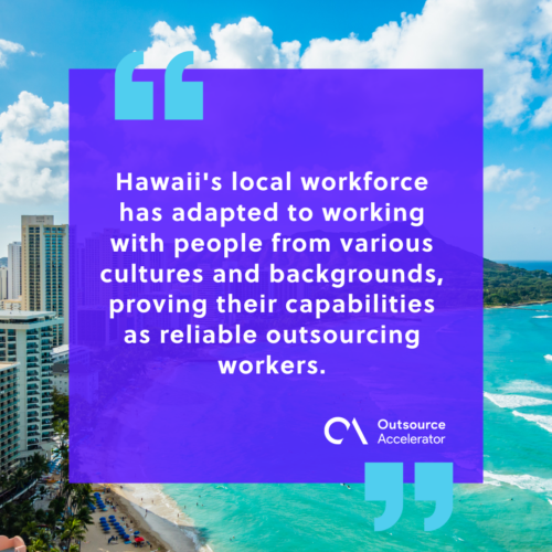 Benefits of outsourcing to Hawaii