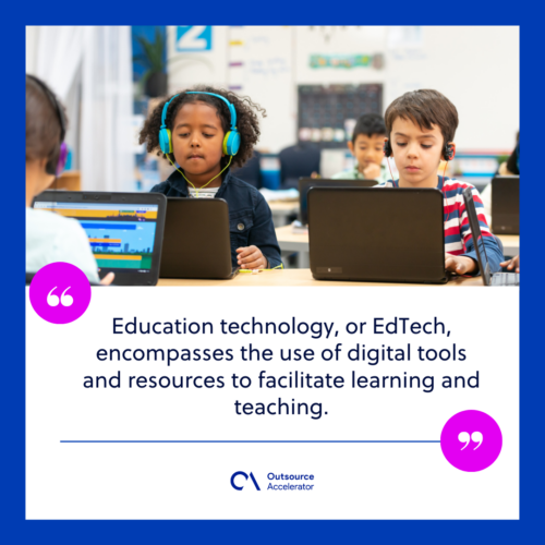 What is education technology (EdTech)