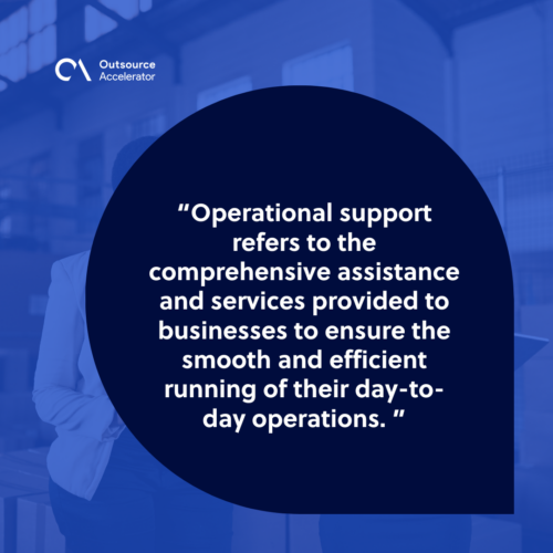 What is operational support 