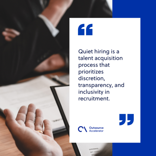 What is quiet hiring