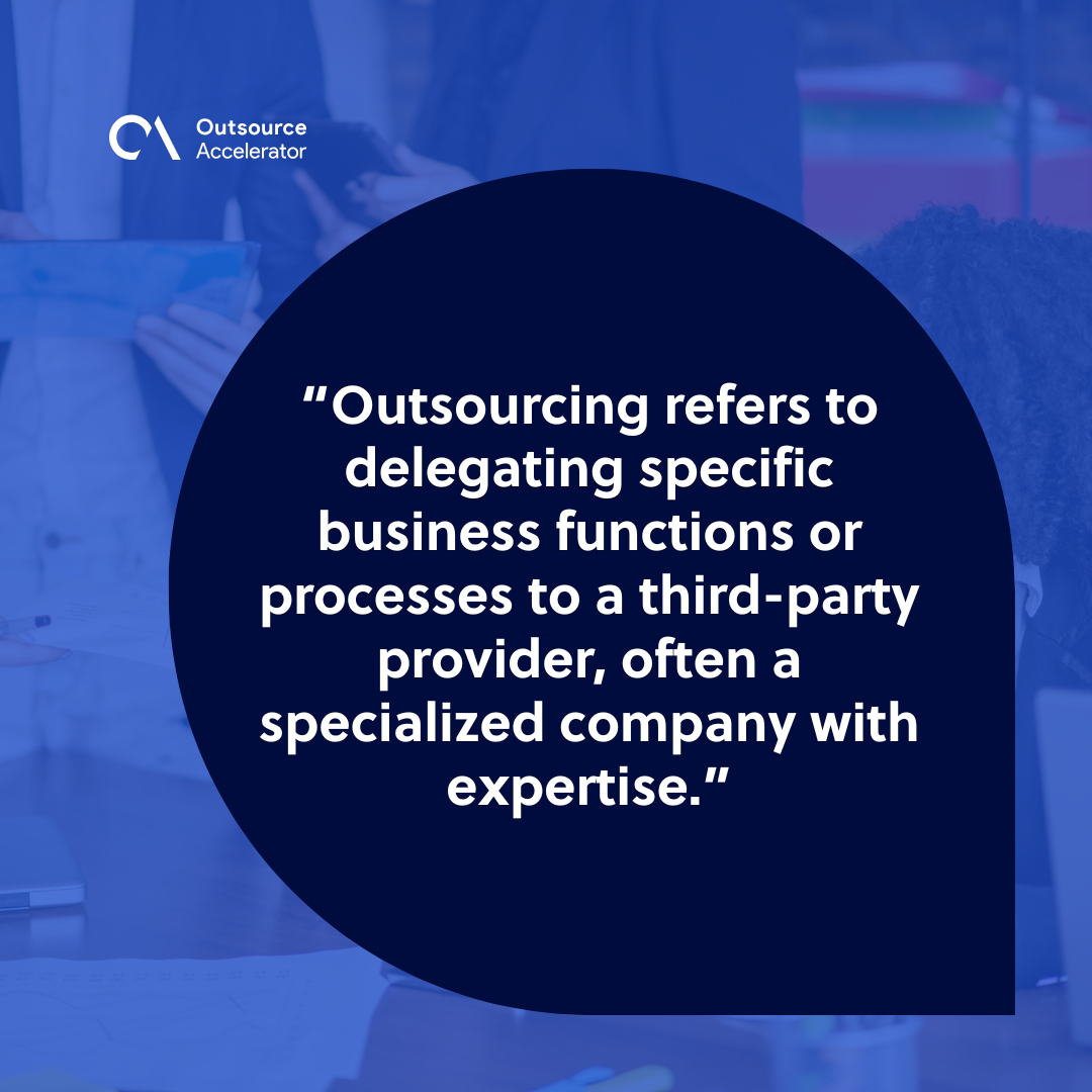 Outsourcing vs. Offshoring: What is the difference and what works best ...
