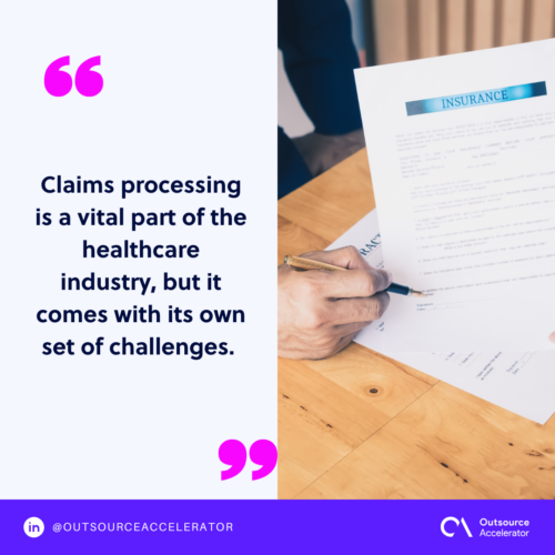 Challenges in claims processing 