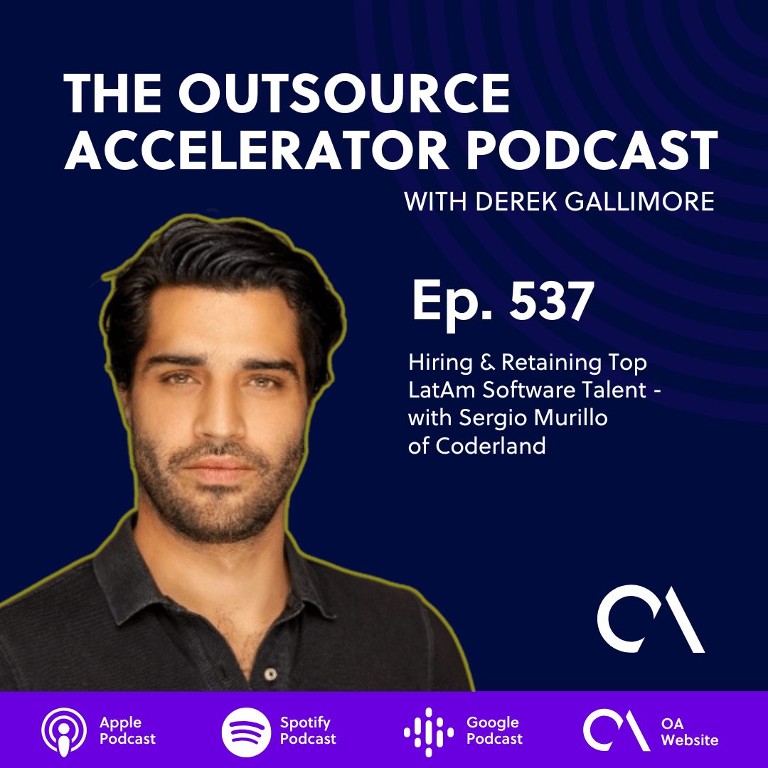 Hiring & Retaining Top LatAm Software Talent - with Sergio Murillo of Coderland