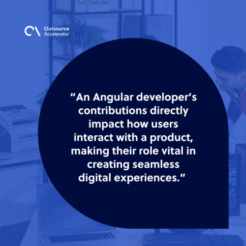 Primary responsibilities of Angular developers