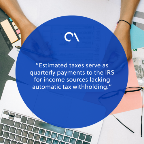 What are estimated tax payments