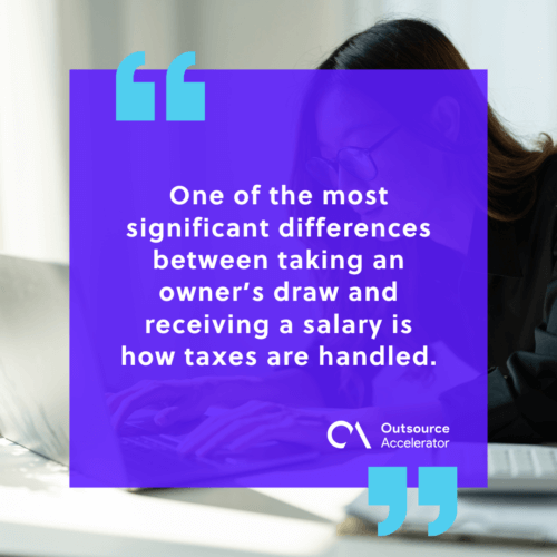 What does the draw method mean for income taxes