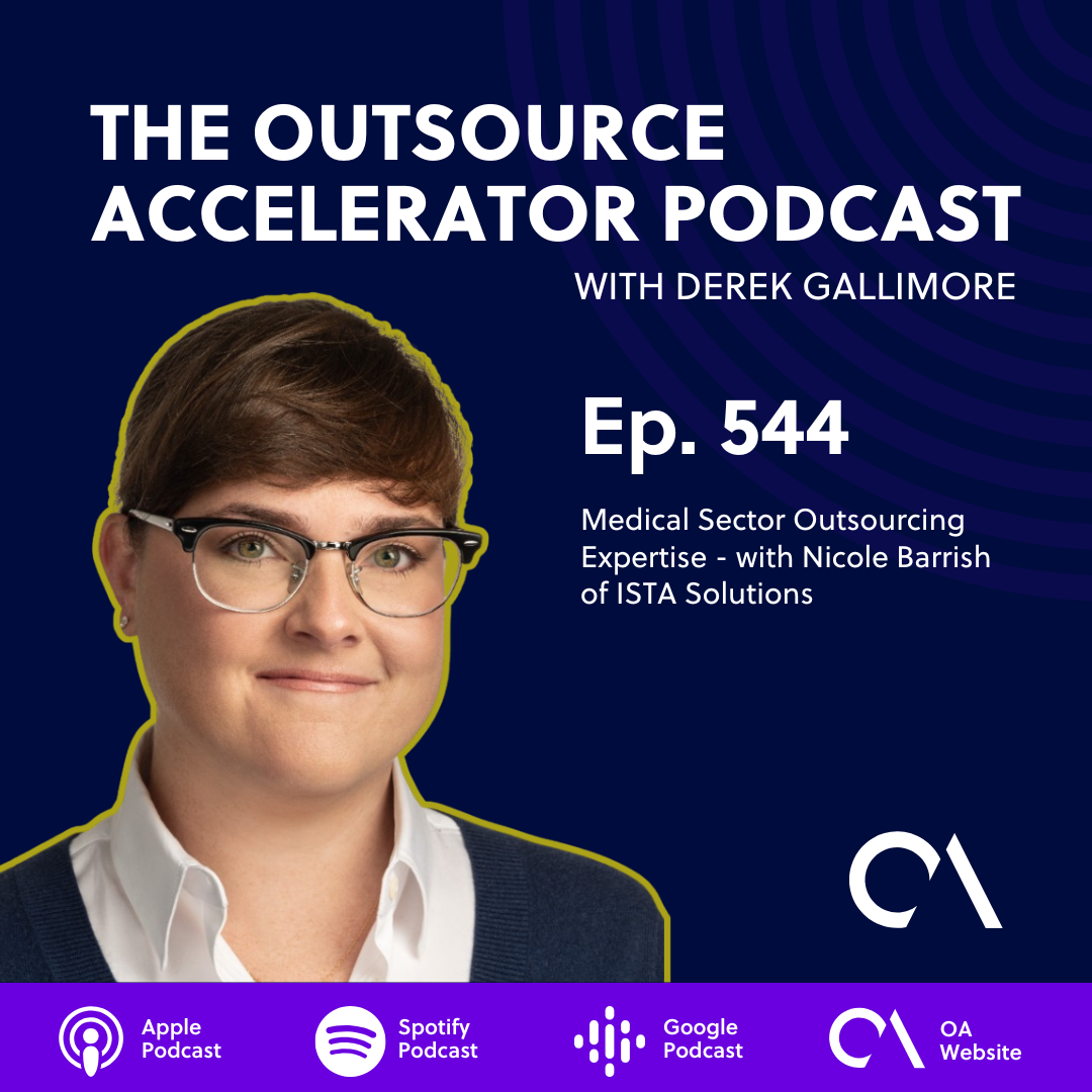 Medical Sector Outsourcing Expertise - with Nicole Barrish of ISTA Solutions