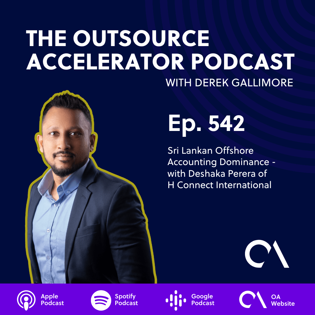 Sri Lankan Offshore Accounting Dominance - with Deshaka Perera of H Connect International