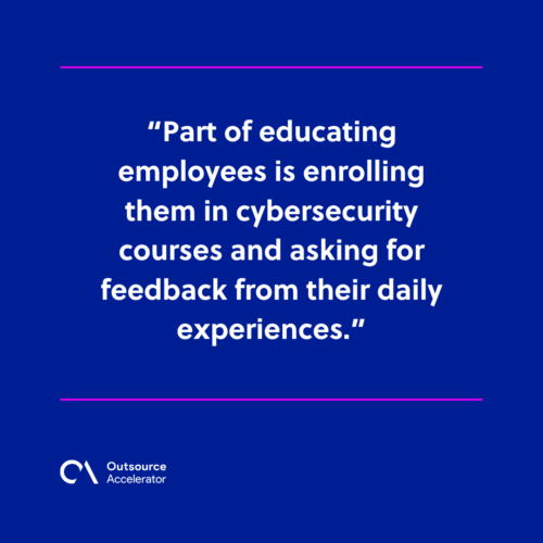 Train your employees about cybersecurity 