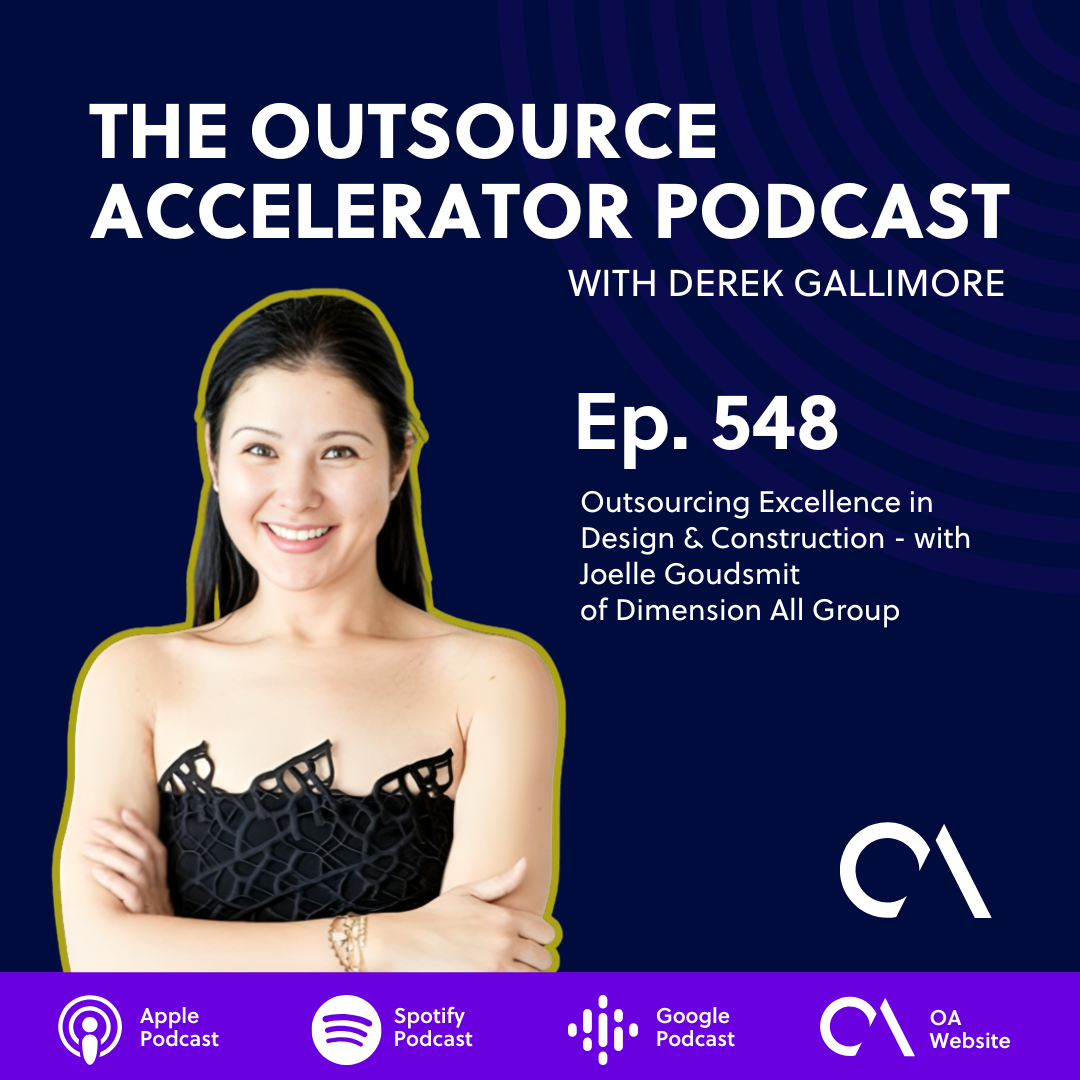 Outsourcing Excellence in Design & Construction - with Joelle Goudsmit of Dimension All Group