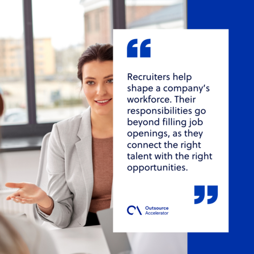 Primary responsibilities of a recruiter 