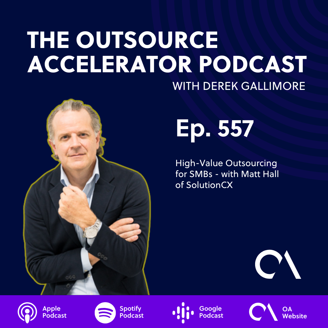 High-Value Outsourcing for SMBs - with Matt Hall of SolutionCX