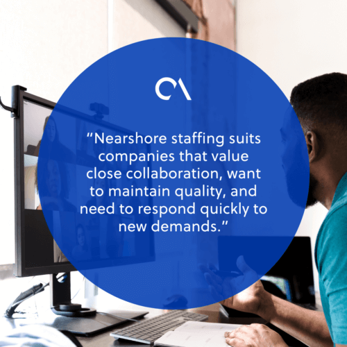 Is nearshore staffing right for your business