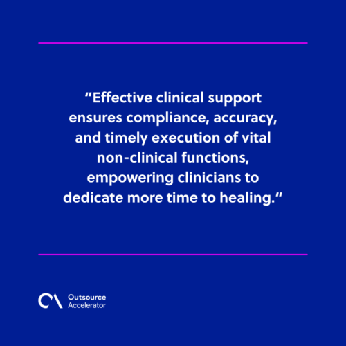 The role of clinical support in modern healthcare