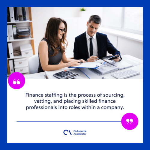 What is finance staffing