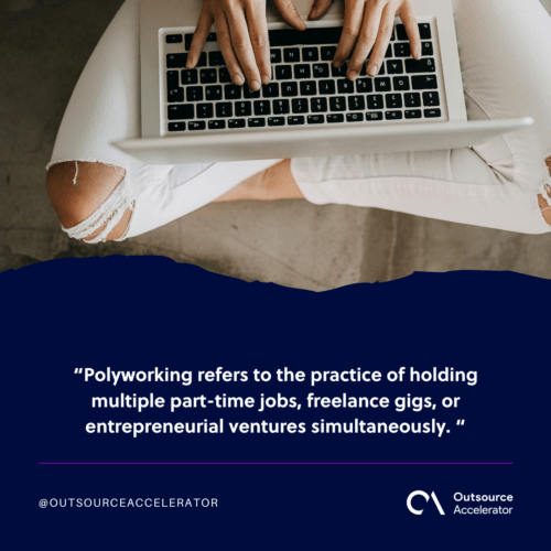 What is polyworking