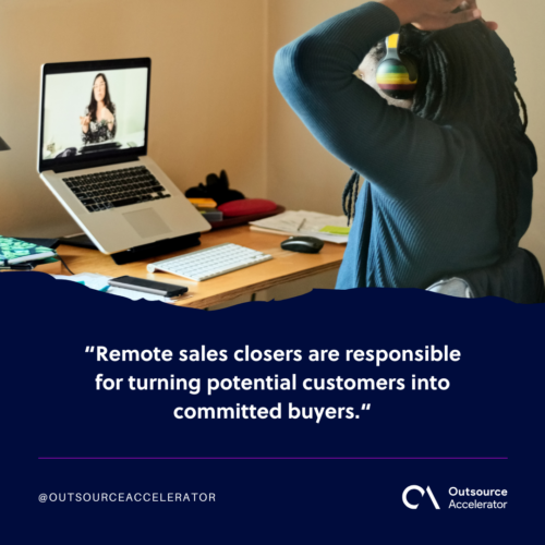 What remote sales closers do