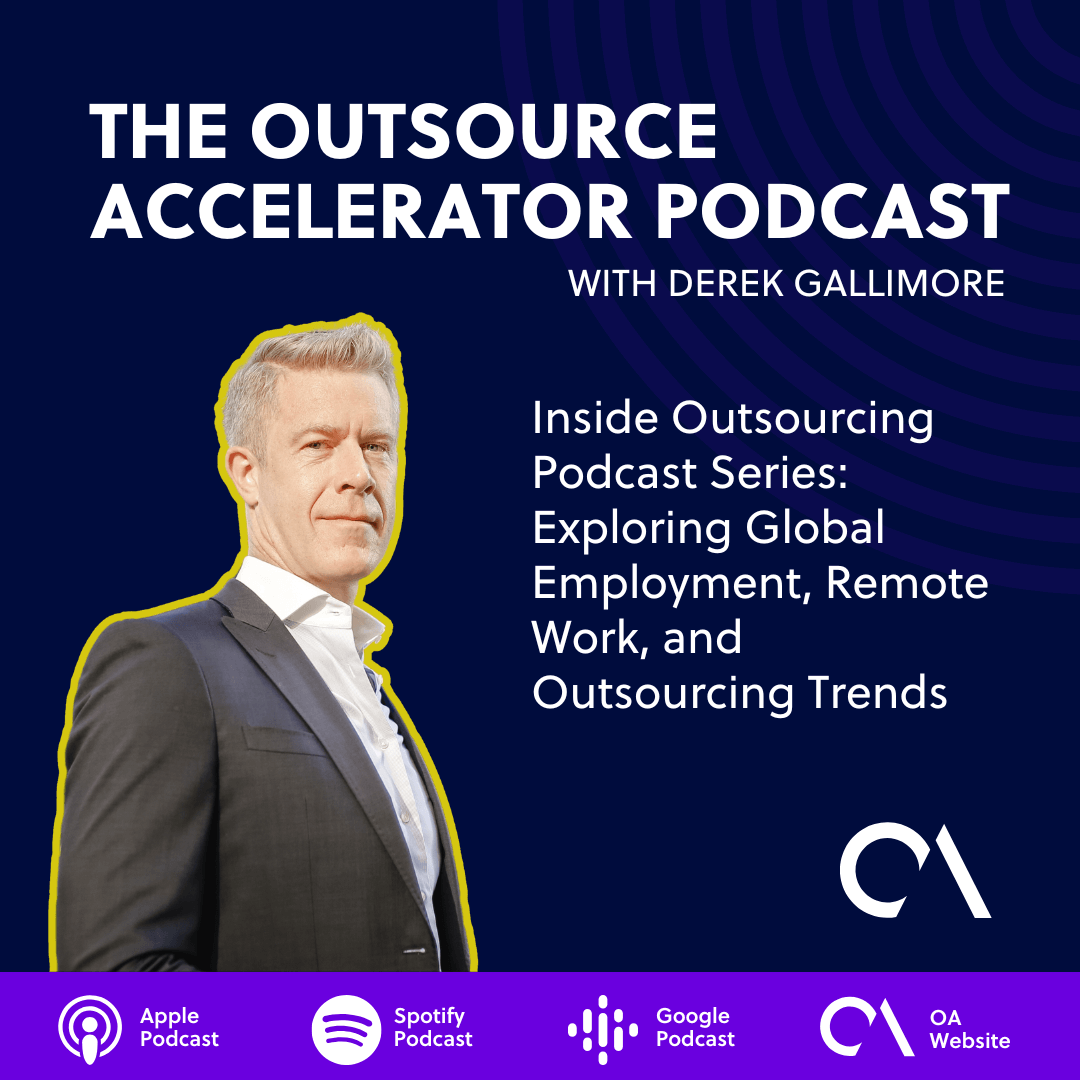 Inside Outsourcing Podcast Series Exploring Global Employment, Remote Work, and Outsourcing Trends