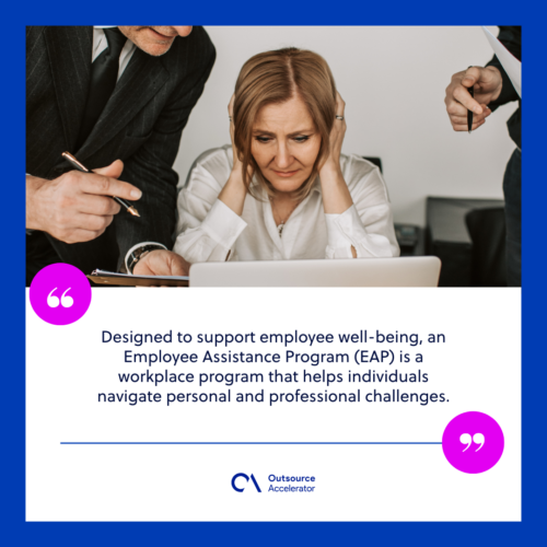 What is an Employee Assistance Program (EAP)