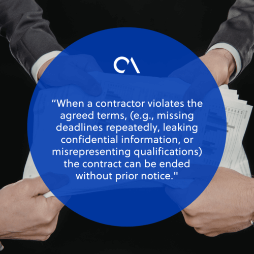 Terminating an independent contractor without notice Justifiable instances