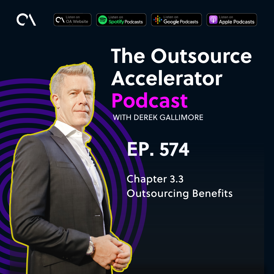 Ep. 574 Chapter 3.3 Outsourcing Benefits